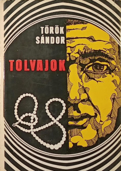 Trk Sndor - Tolvajok