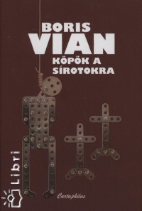 Boris Vian - Kpk a srotokra