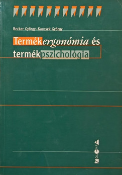 Becker Gyrgy - Kaucsek Gyrgy - Termkergonmia s termkpszicholgia