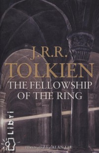 J. R. R. Tolkien - The Fellowship of the Ring