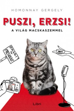 Homonnay Gergely - Puszi, Erzsi!