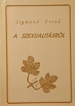Sigmund Freud - A szexualit�sr�l