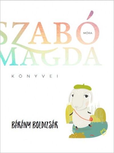 Szabó Magda - Bárány Boldizsár