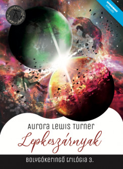 Aurora Lewis Turner - Lepkeszrnyak - Bolygkering 3.