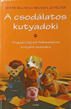 Cesar Millan - Melissa Jo Peltier - A csod�latos kutyadoki