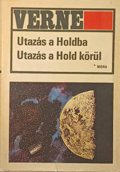 Jules Verne - Utazs a Holdba - Utazs a Hold krl