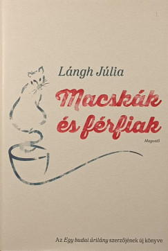 Lngh Jlia - Macskk s frfiak