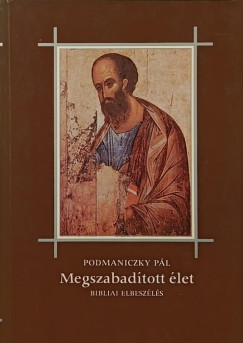 Br Podmaniczky Pl - Megszabadtott let