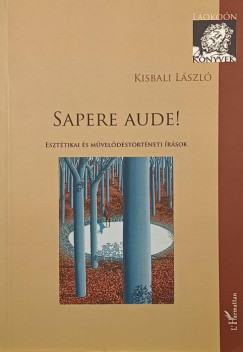 Kisbali L�szl� - Sapere Aude!