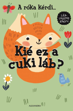 A rka krdi... Ki ez a cuki lb?