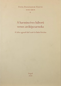 Fiatal Fiológusok Füzetei kora újkor 6.- A harmincéves háború verses arcképcsarnoka