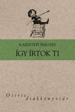 Karinthy Frigyes - gy rtok ti