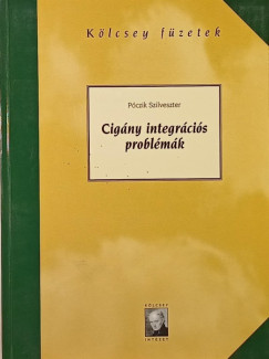 Pczik Szilveszter - Cigny integrcis problmk