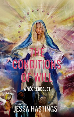 The Conditions of Will - A végrendelet
