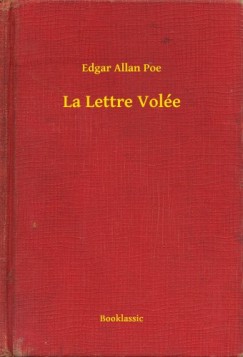 Edgar Allan Poe - La Lettre Vole
