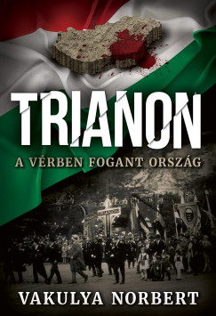 Vakulya Norbert - Trianon