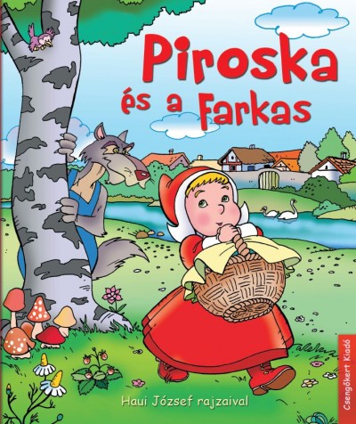 - Piroska és a farkas