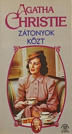Agatha Christie Mallowan - Ztonyok kzt
