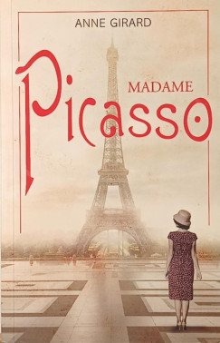 Anne Girard - Madame Picasso