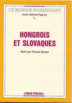 Boros Ferenc - Hongrois et Slovaques