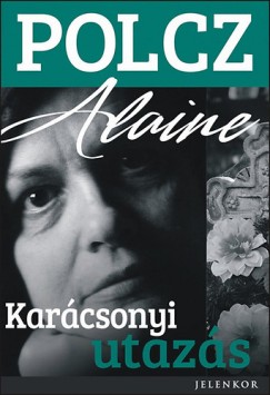 Polcz Alaine - Karcsonyi utazs