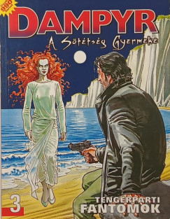 Mauro Boselli - Maurizio Colombo - Dampyr: A Sötétség Gyermeke 3.