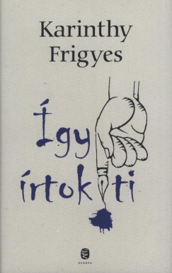 Karinthy Frigyes - gy rtok ti