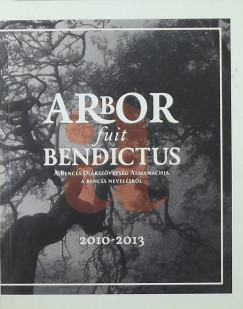 Deli Gergely   (Szerk.) - Kovács Péter   (Szerk.) - Arbor fuit Benedictus 2010-2013