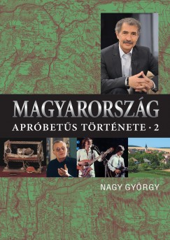 Nagy Gyrgy - Magyarorszg aprbets trtnete 2.
