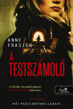 Anne Frasier - A testszmol