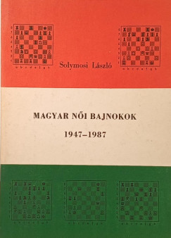 Solymosi László - Magyar női bajnokok 1947-1987