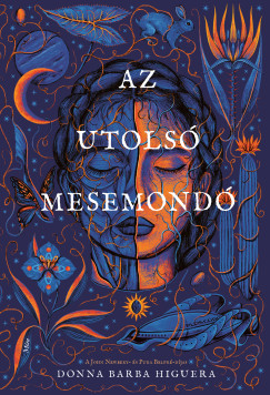 Donna Barba Higuera - Az utols� mesemond�