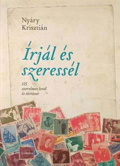 Nyáry Krisztián - Írjál és szeressél