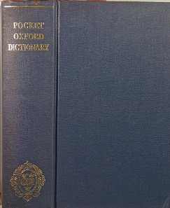 Henry Watson Fowler - The Pocket Oxford Dictionary