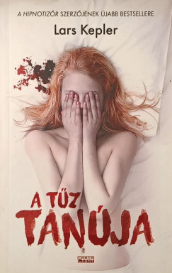 Lars Kepler - A tűz tanúja