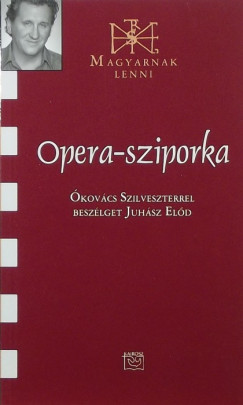 Juhsz Eld - Opera-sziporka