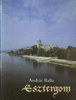 Balla Andrs - Esztergom