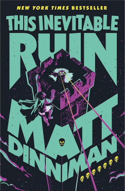 Matt Dinniman - This Inevitable Ruin