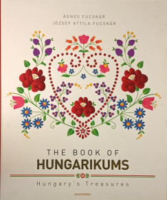 Fucskr Jzsef Attila - Fucskr gnes - The Book of Hungarikums