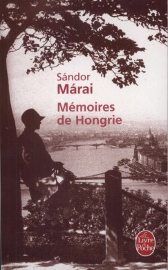 Mrai Sndor - Mmoires de Hongrie