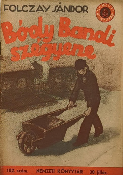 Folczay Sndor - Brdy Bandi szgyene