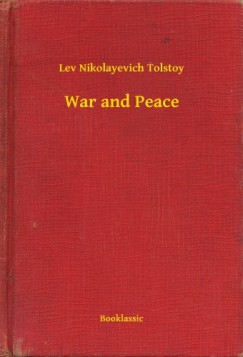 Lev Tolsztoj - War and Peace