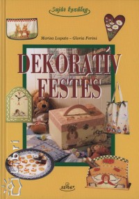 Gloria Ferini - Marisa Lupato - Dekoratív festés