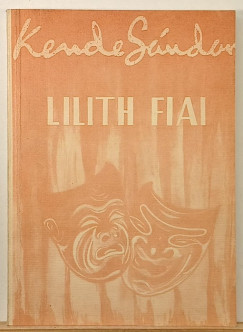 Kende Sndor - Lilith fiai