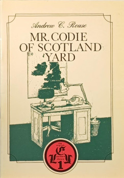Andrew C. Rouse - Mr. Codie of Scotland Yard