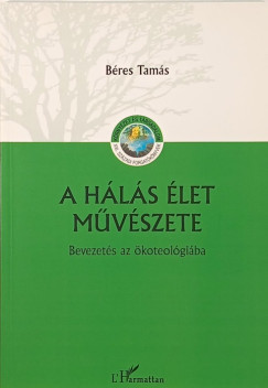 Bres Tams - A hls let mvszete