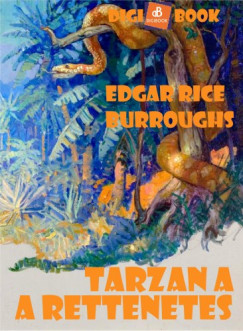 Edgar Rice Burroughs - Burroughs Edgar Rice - Tarzan a rettenetes