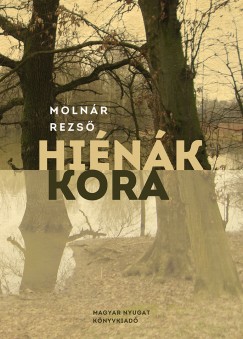 Molnr Rezs - Hink kora