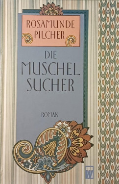 Rosamunde Pilcher - Die Muschelsucher