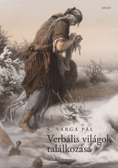 S. Varga P�l - Verb�lis vil�gok tal�lkoz�sa